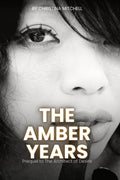 The Amber Years: Prequel to the Architect of Desire
